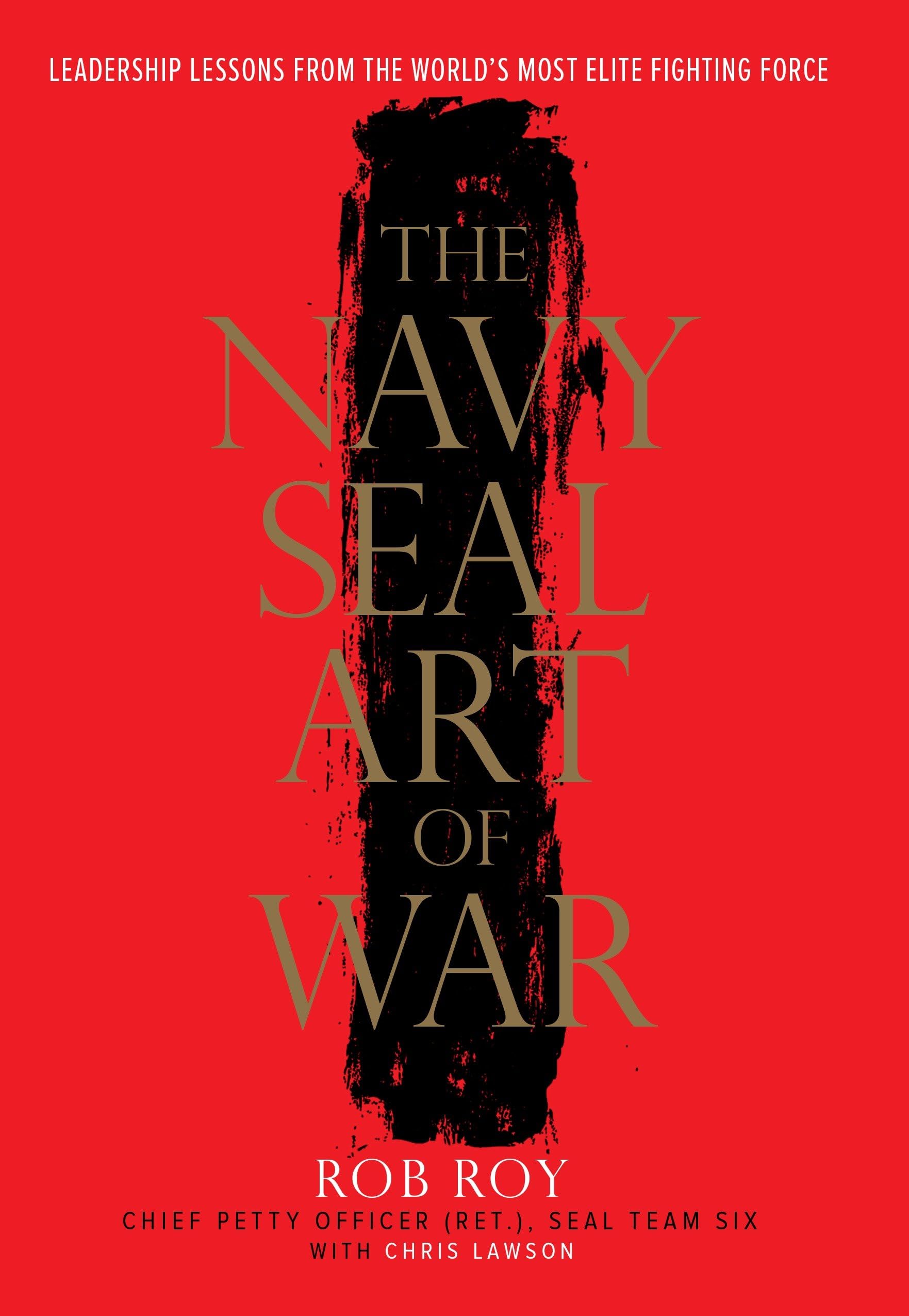 Buy The Navy SEAL Art of War: Leadership Lessons from the World's Most Elite Fighting Force — BookShops.in