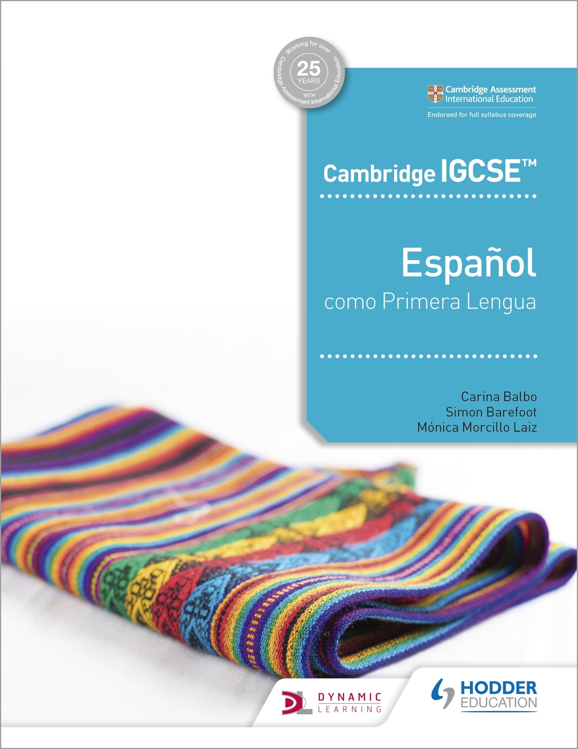 Cambridge IGCSE™ Español como Primera Lengua Libro del Alumno: Hodder Education Group