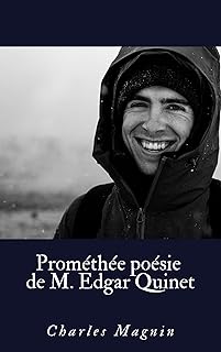 Prométhée poésie de M. Edgar Quinet (French Edition)