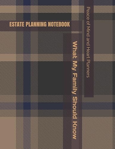 ESTATE PLANNING NOTEBOOK: What My Family Should Know ~ Incase of Emergency ~ Medical / DNR ~ Will Planning Workbook ~ Final Wishes Organizer ~ 8.5x11