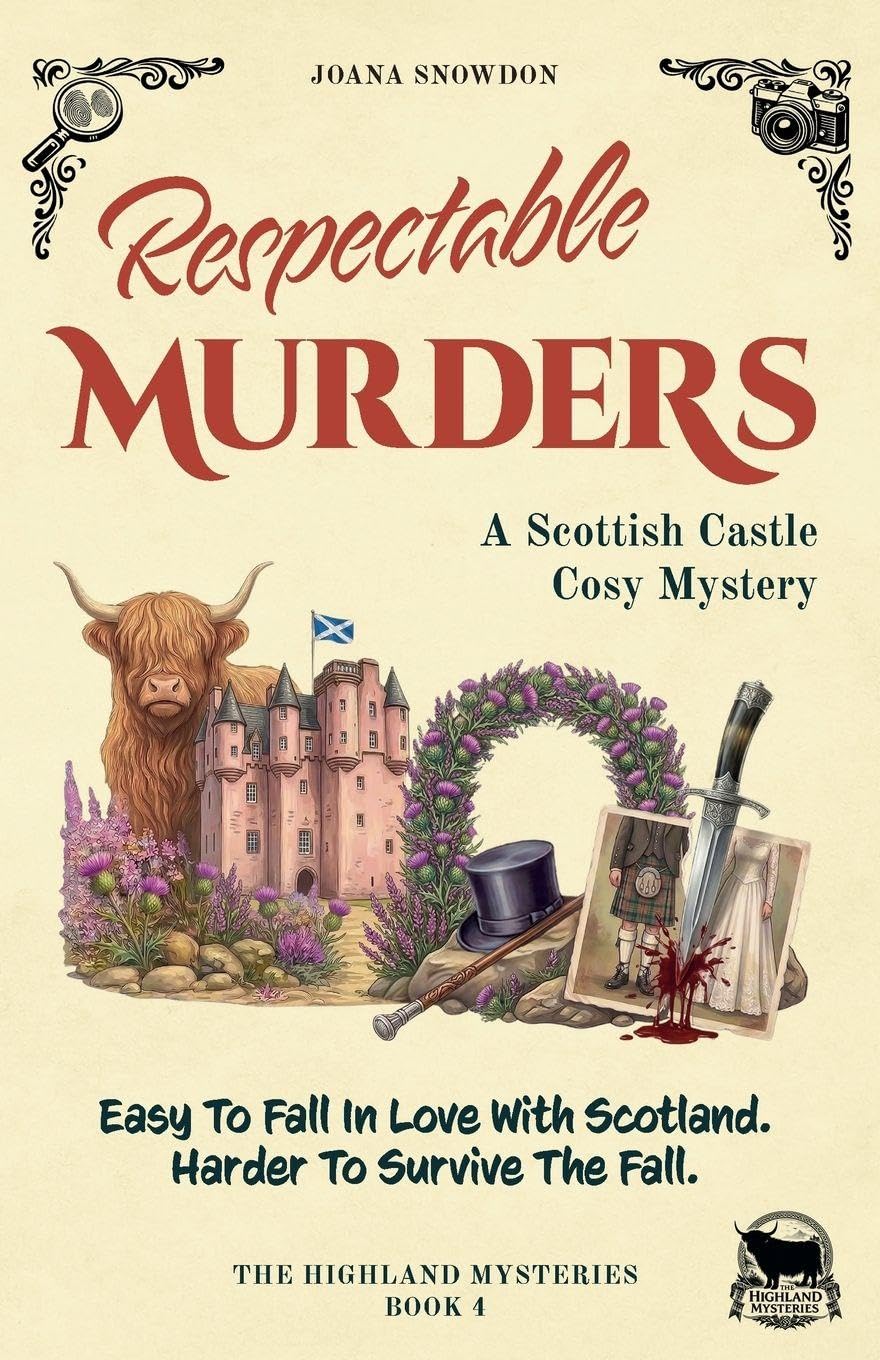 Respectable Murders: A Scottish Castle Cosy Mystery: 4 (The Highland Mysteries)