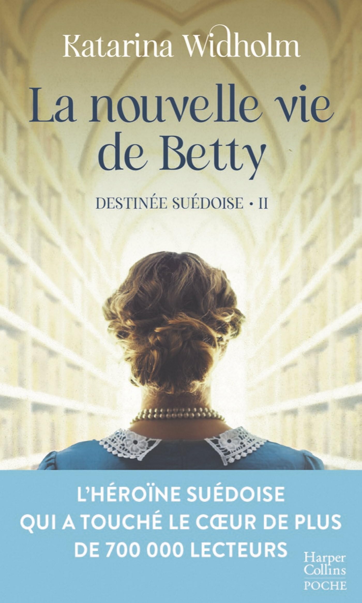 La nouvelle vie de Betty : Destinée suédoise - Tome 2
