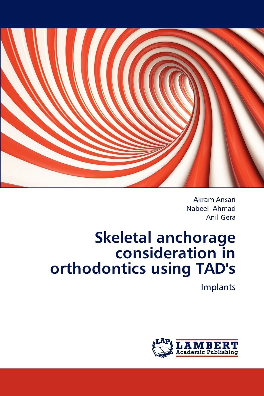 Skeletal anchorage consideration in orthodontics using TAD's: Implants
