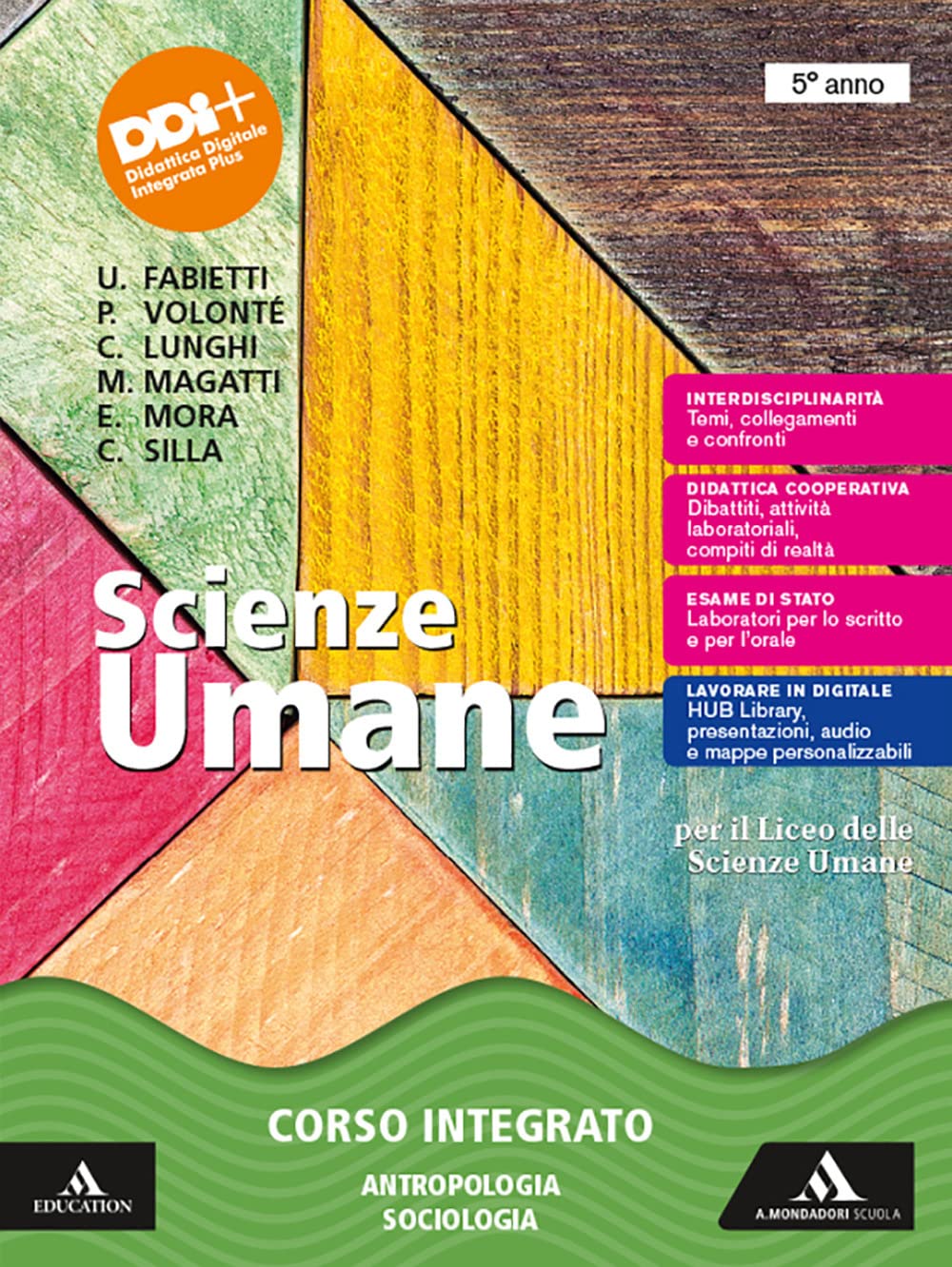 Scienze umane. Corso integrato: antropologia, sociologia, psicologia. Per il 5° anno delle Scuole superiori. Con e-book. Con espansione online