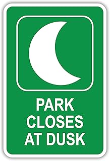 Park Closes At Dusk Aluminum Sign - Metal Sign, Closed Sign, Park Sign, Closed At Dusk Sign, Park Closed Sign, Aluminum Sign