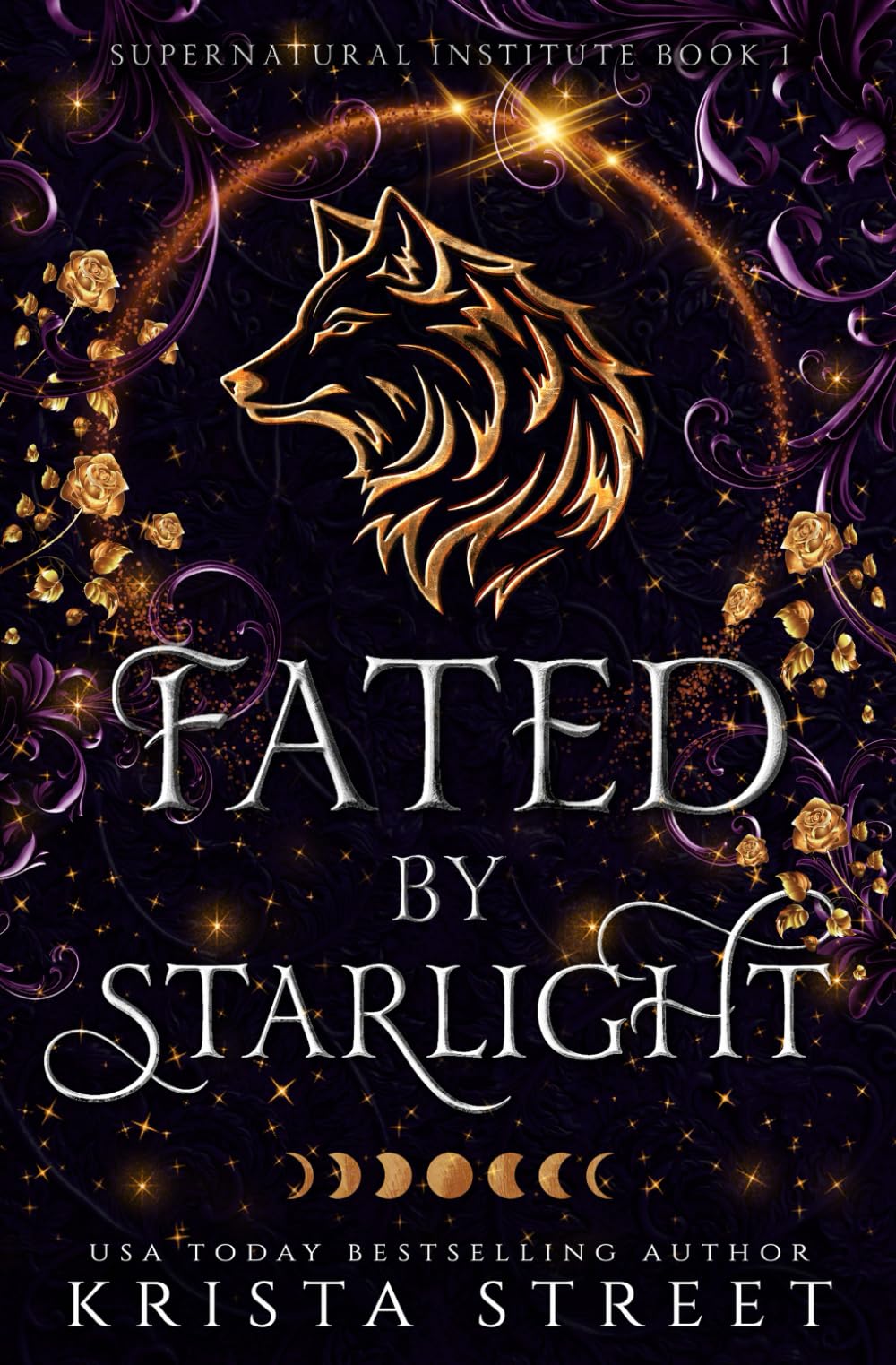 Fated by Starlight: Paranormal Shifter Romance (Supernatural Institute) Paperback – 14 July 2021