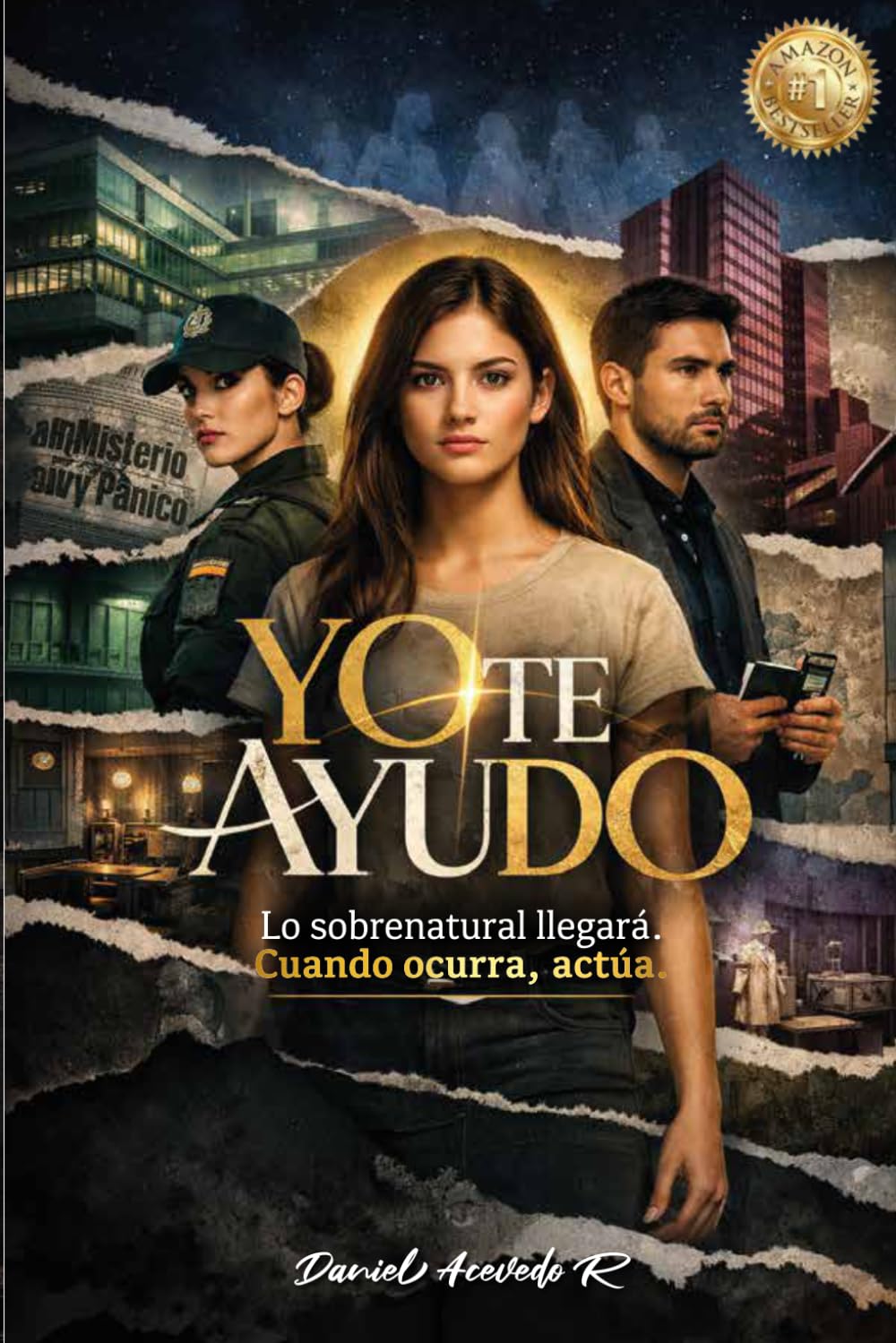 YO TE AYUDO: Lo Sobrenatural Llegará. Cuando Ocurra, Actúa.