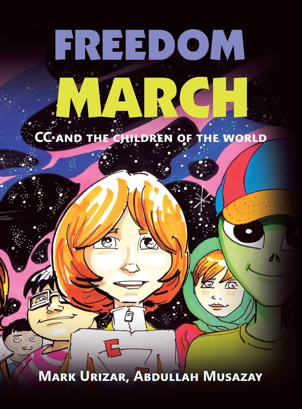 Freedom March: Cc and the Children of the World