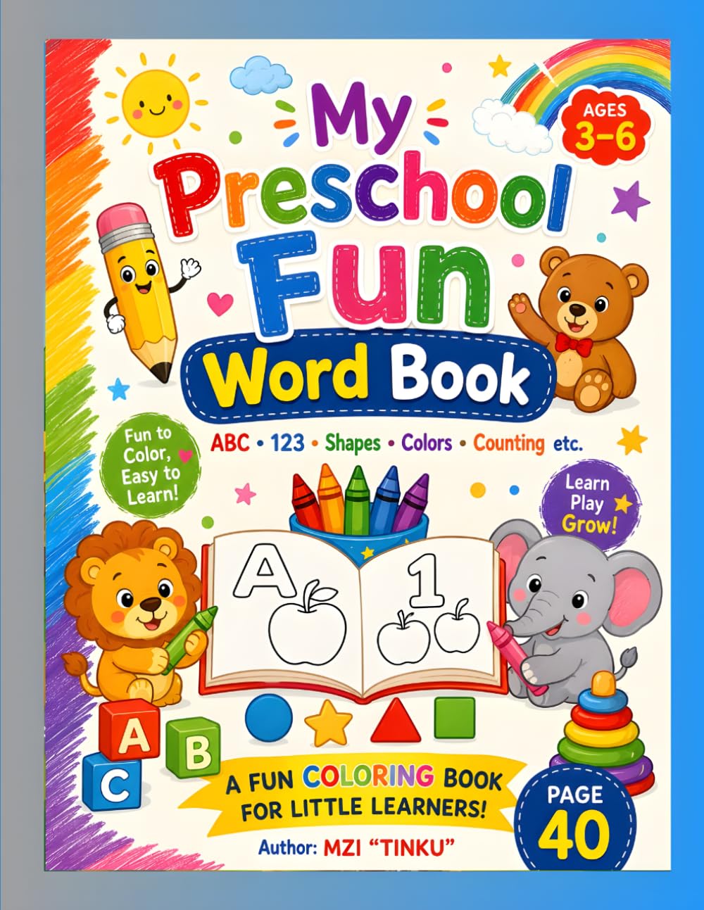 My Preschool Fun Word Book: Fun Preschool Workbook with Tracing, Matching & Early Learning Activities