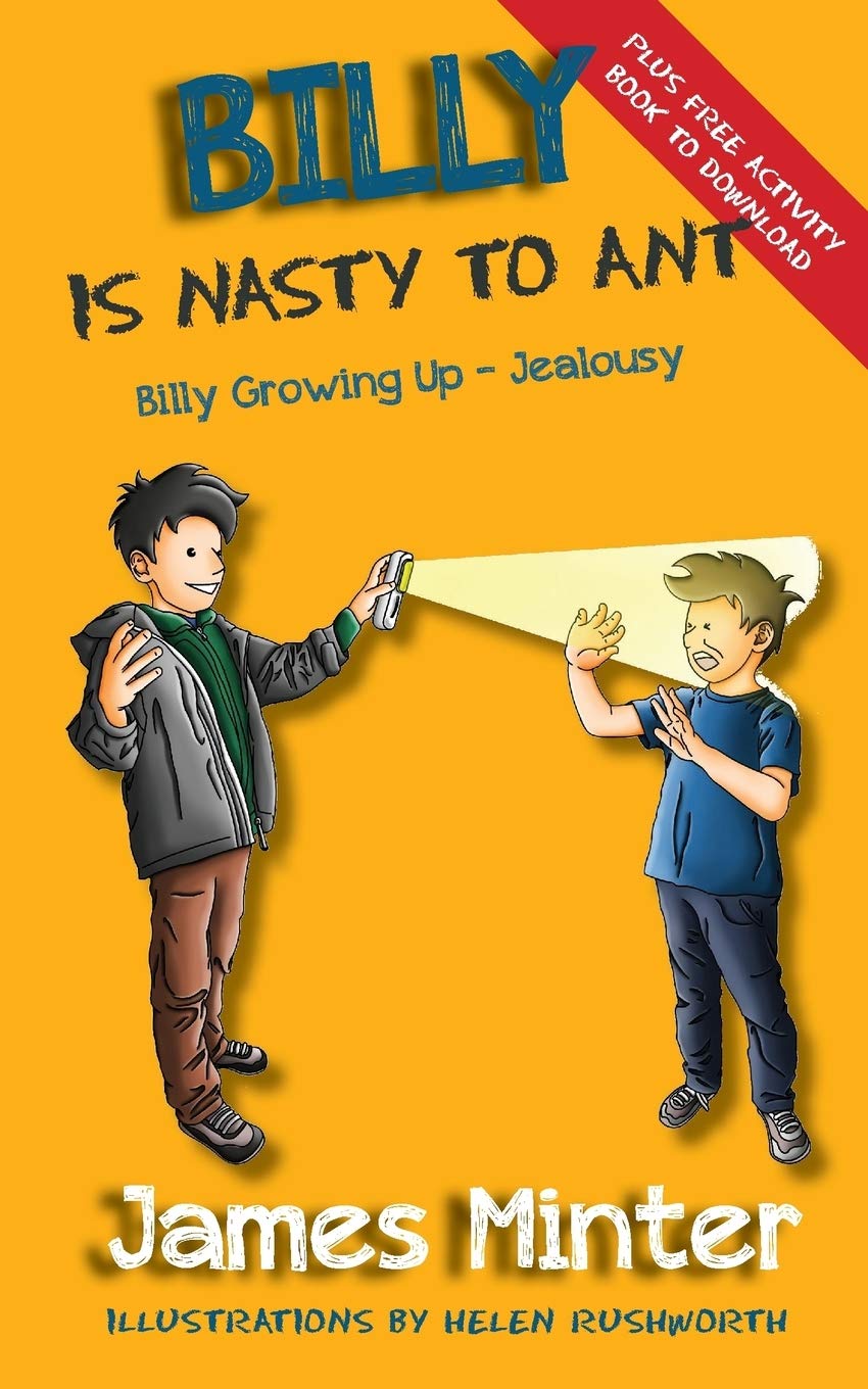 Billy Is Nasty To Ant: Jealousy: Volume 3 (Billy Growing Up)