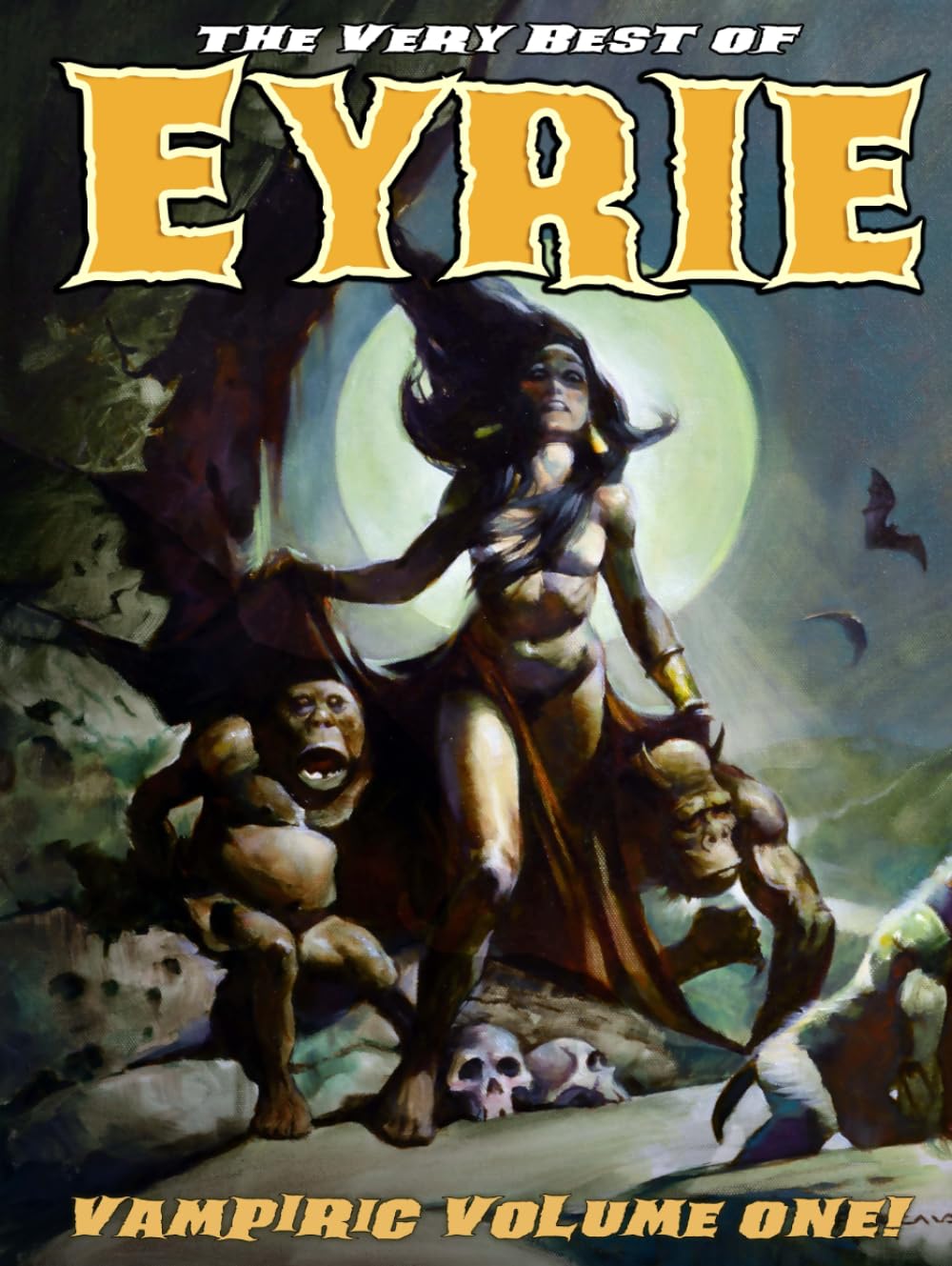 The Very Best of EYRIE: Vampiric Volume One!