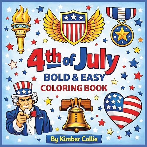 4th of July Bold & Easy Coloring Book: 50 Patriotic