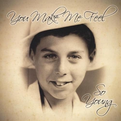 You Make Me Feel So Young By Norm Drubner On Amazon Music Amazon