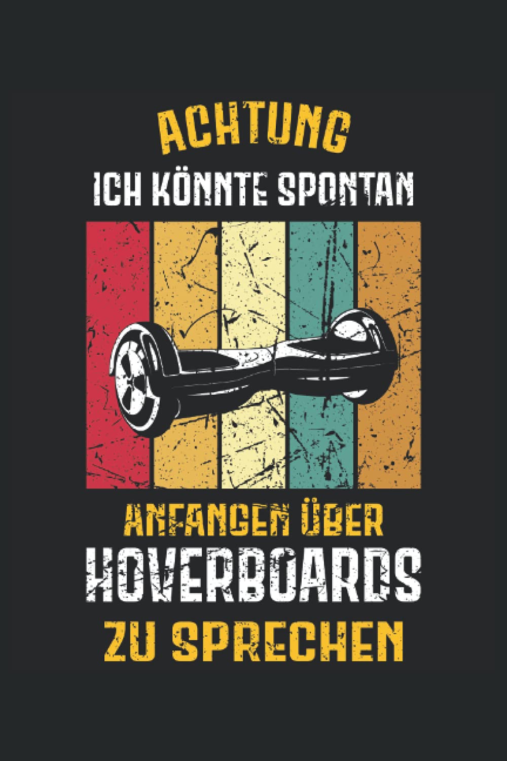 Hoverboard E-Board Geschenk Notizbuch