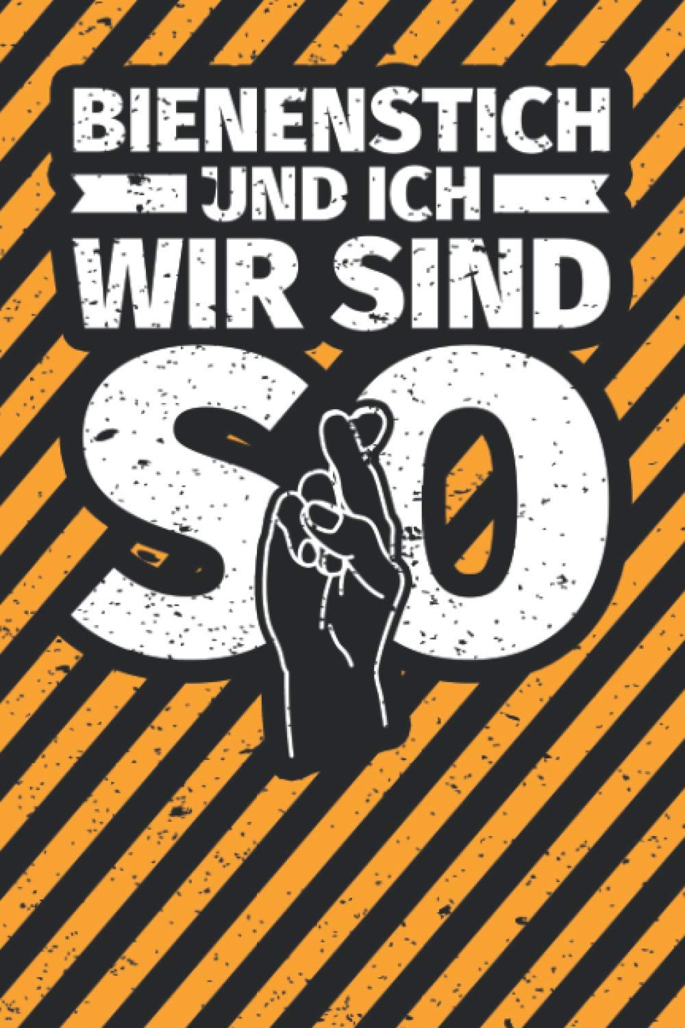 Independently published Notizbuch liniert: Bienenstich und ich wir sind so