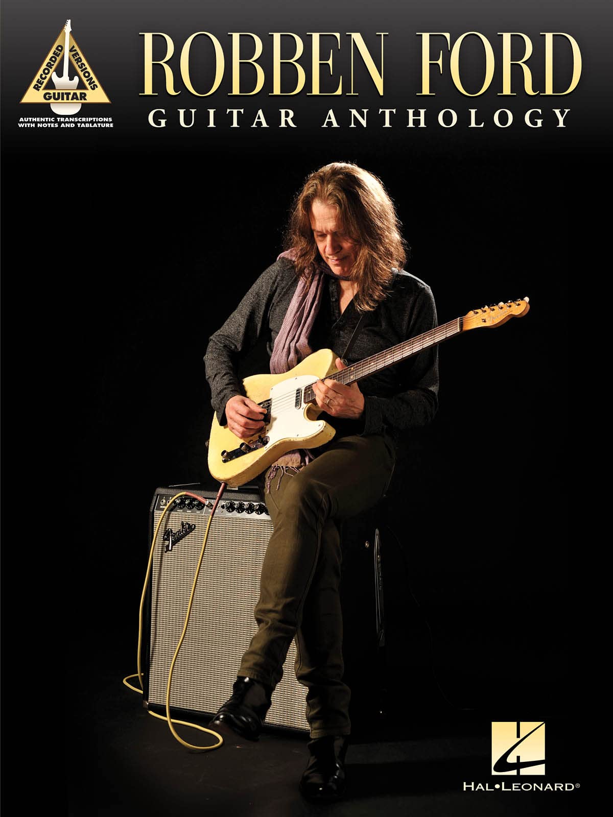 Robben Ford: Guitar Anthology - Guitar Recorded Versions [Lingua inglese]