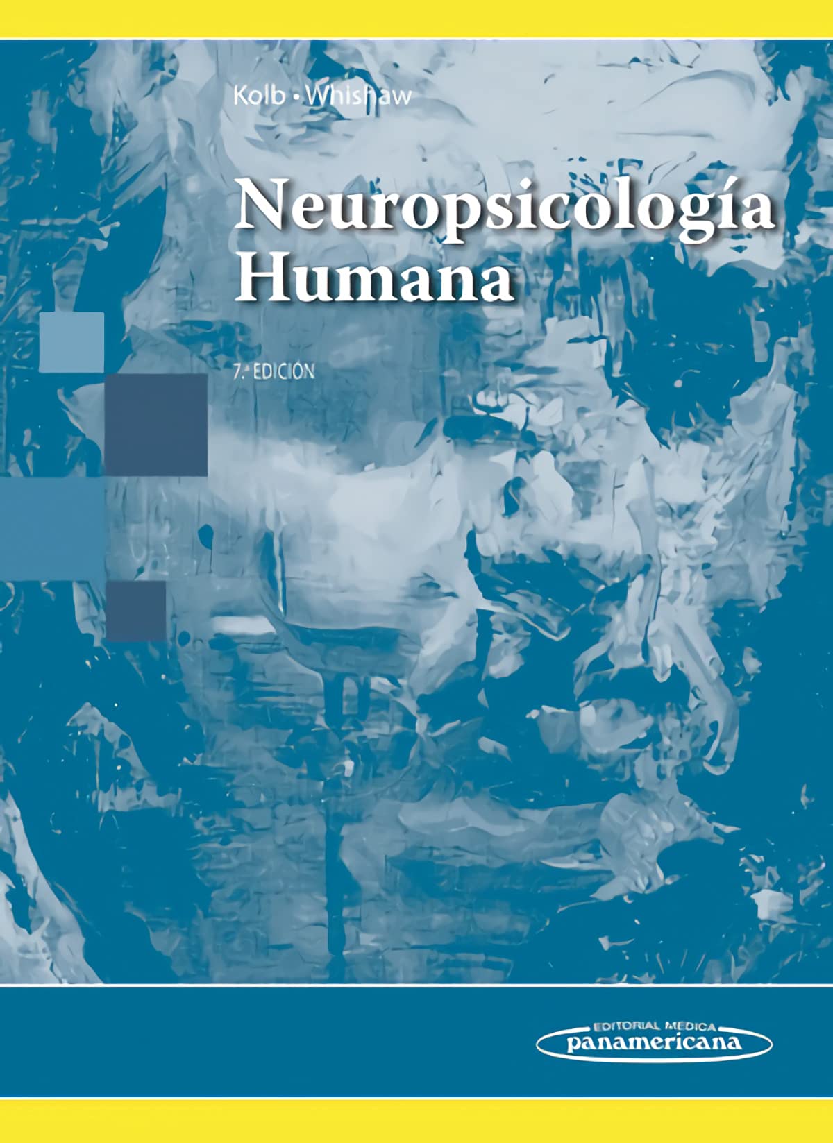 Neuropsicología Humana. 7ª Ed.