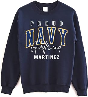 Personalized Proud Sweatshirt - Custom Name Navy Girlfriend, Mom, Sister Sweater