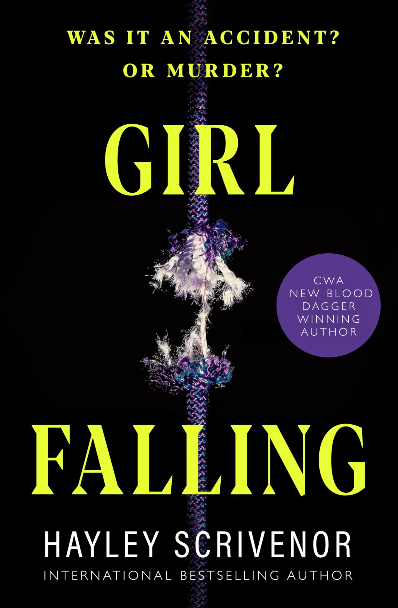 Girl Falling: A Gripping Psychological Thriller from the international Bestselling Author of Dirt Town