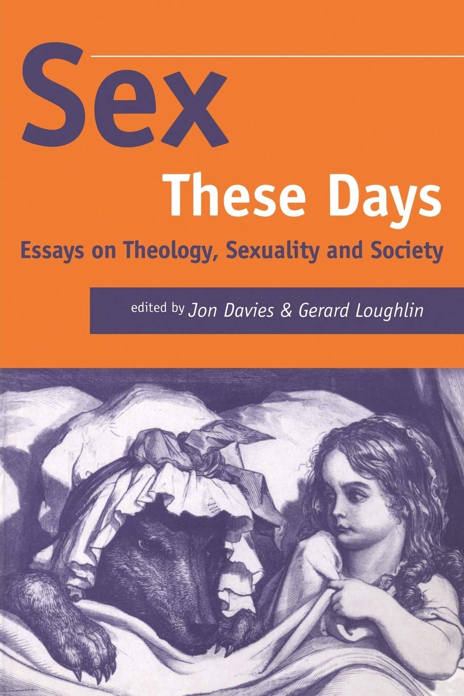 Sex These Days: Essays On Theology, Sexuality And Society: v. 1 (Studies in Theology & Sexuality)