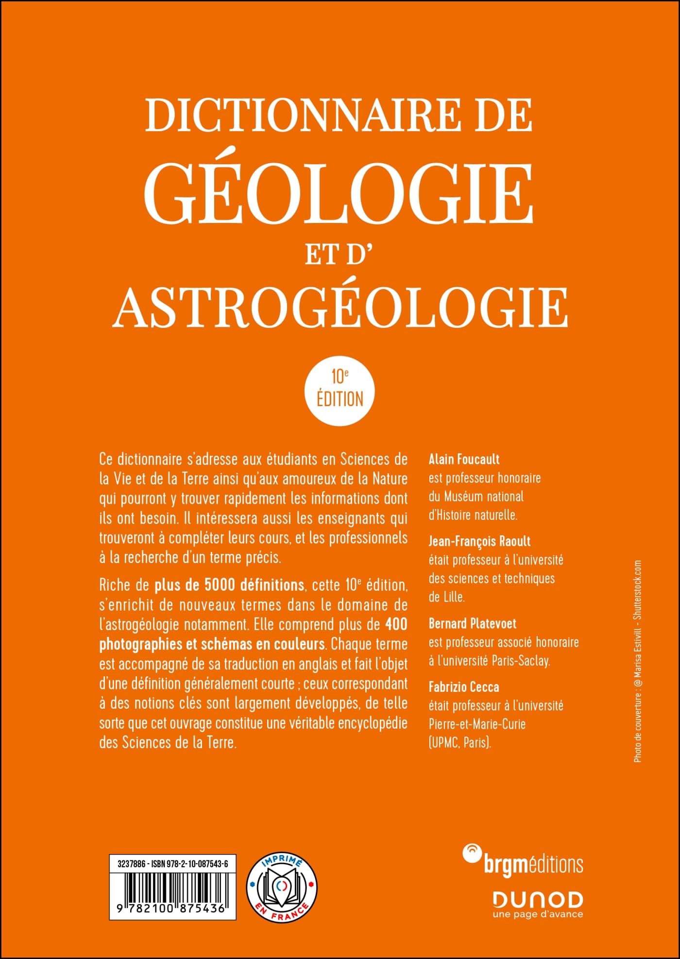 Dictionnaire de géologie et d'astrogéologie - 10e éd.: 5000 définitions, plus de 400 schémas et photos en couleurs