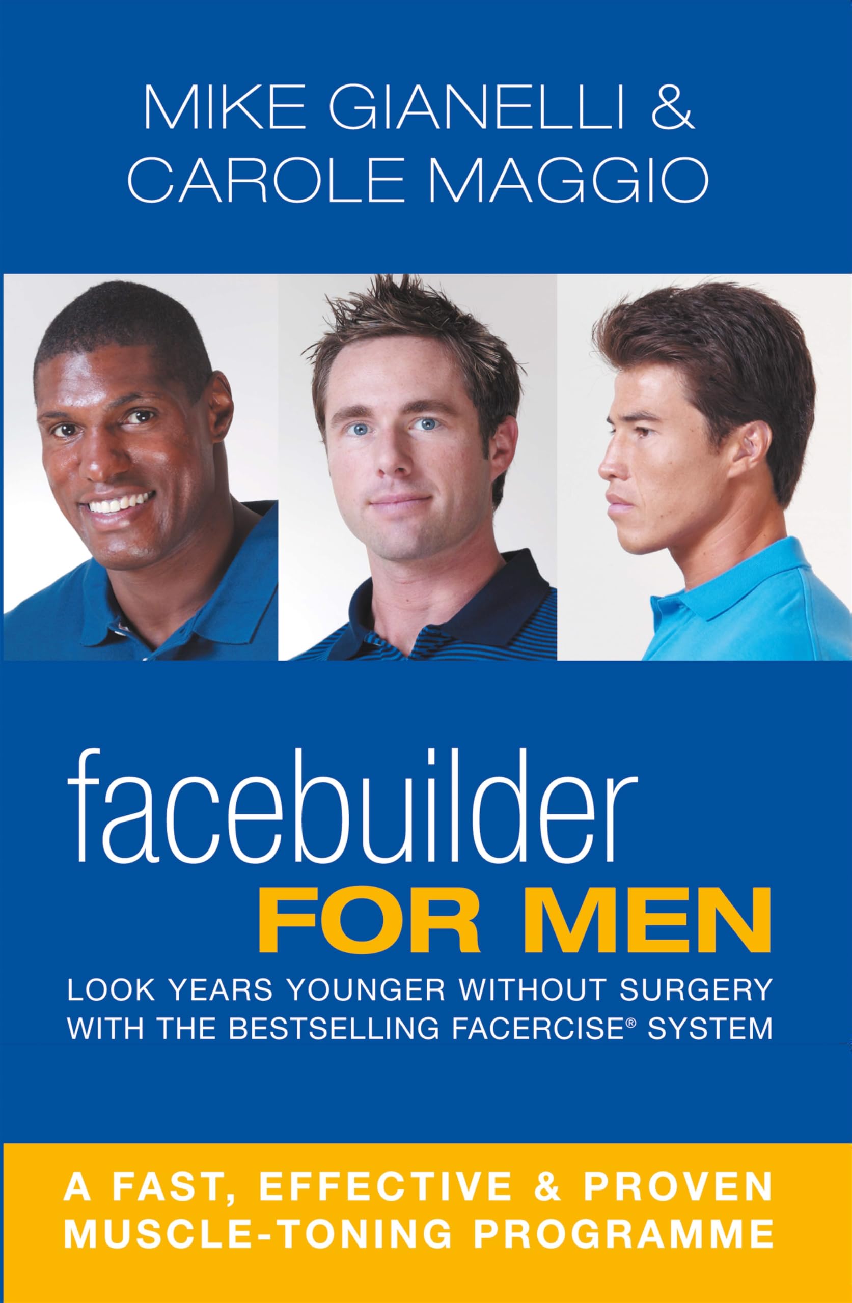 Facebuilder for Men Look years younger without  by Carole Maggio PAPERBACK