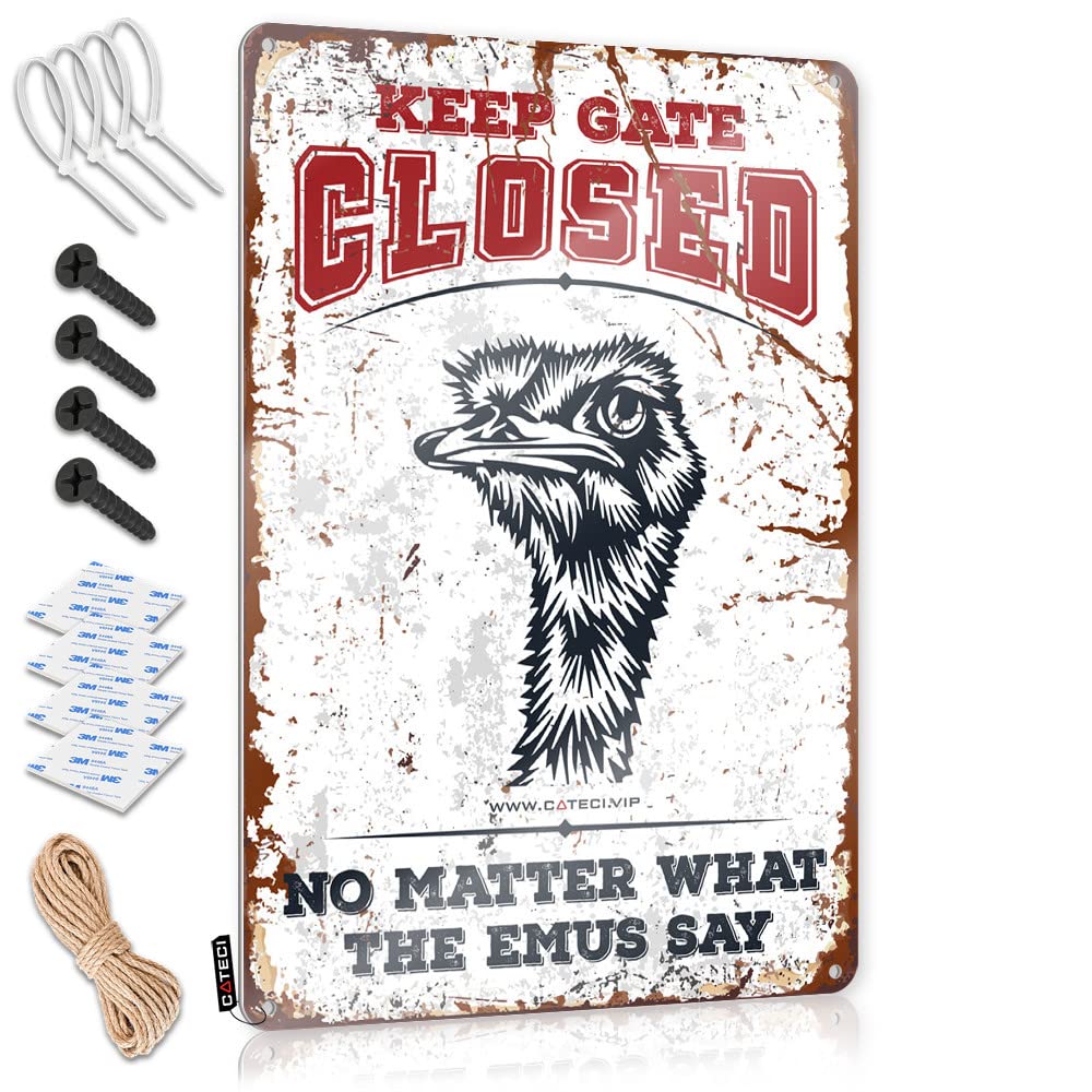 Pool Signs And Decor Outdoor Keep Gate Closed No Matter What The Emus Say Tin Sign Bbq Signs Outdoor Funny Signs For Bedroom(30X40CM)
