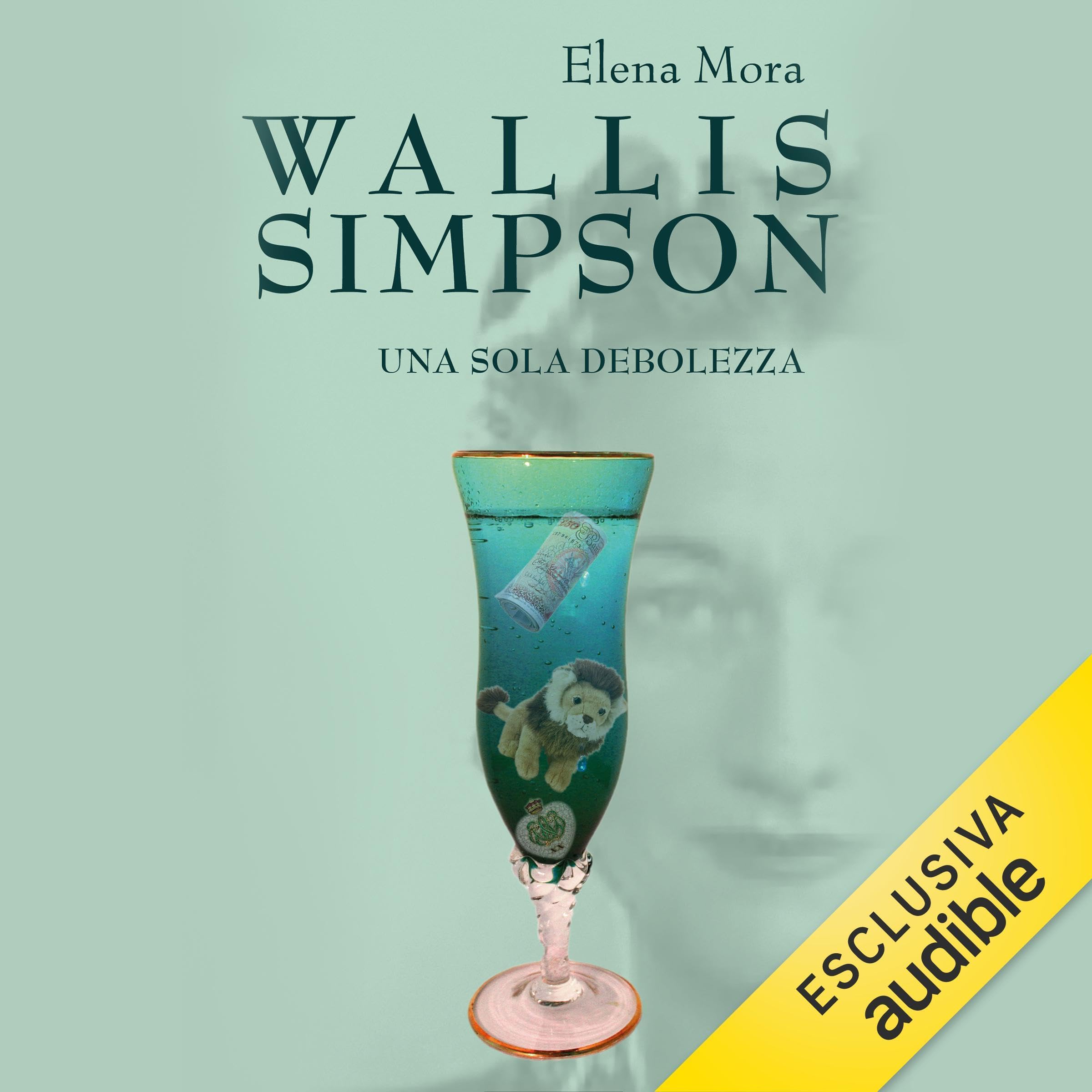 Wallis Simpson. Una sola debolezza