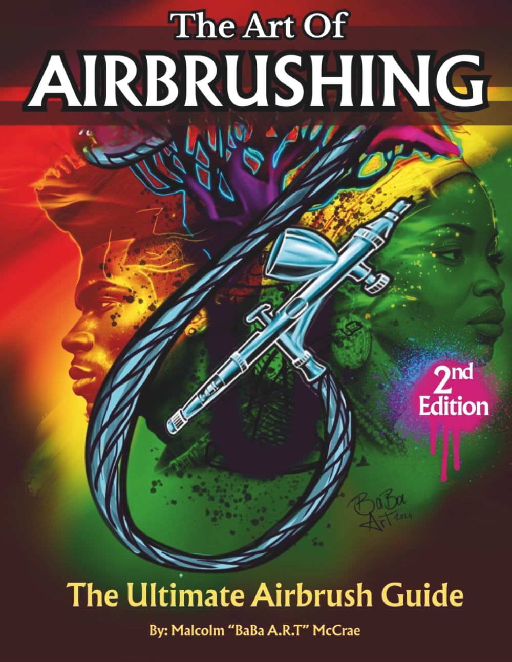 The Art of Airbrushing Vol 2: The Ultimate Airbrush Guide