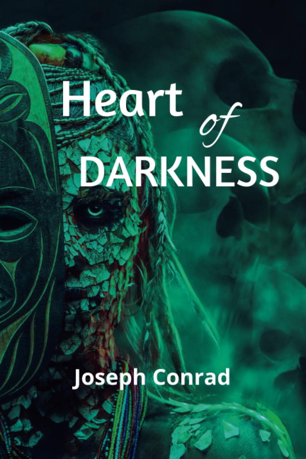 HEART OF DARKNESS By Joseph Conrad