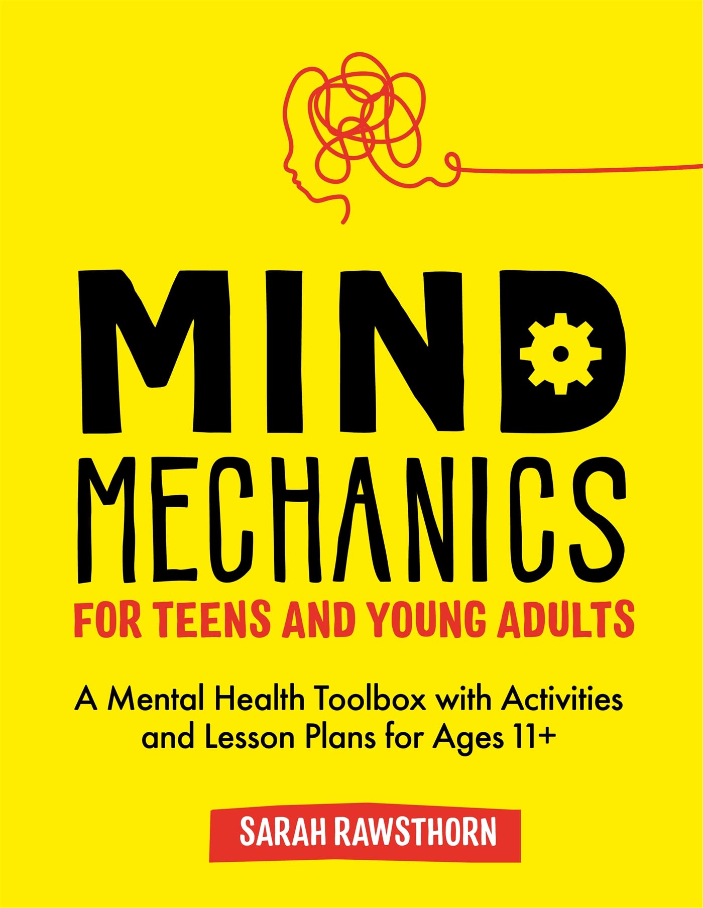 Mind Mechanics for Teens and Young Adults - 9781787757158
