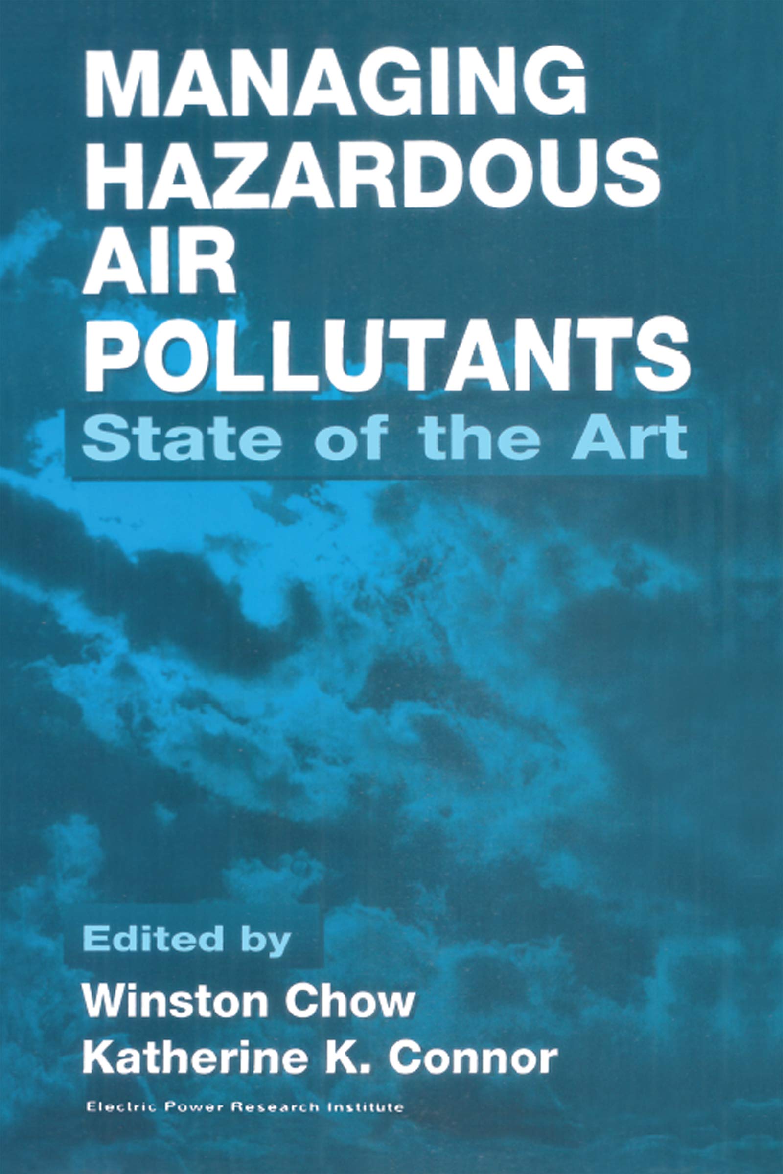 Managing Hazardous Air Pollutants: State of the Art