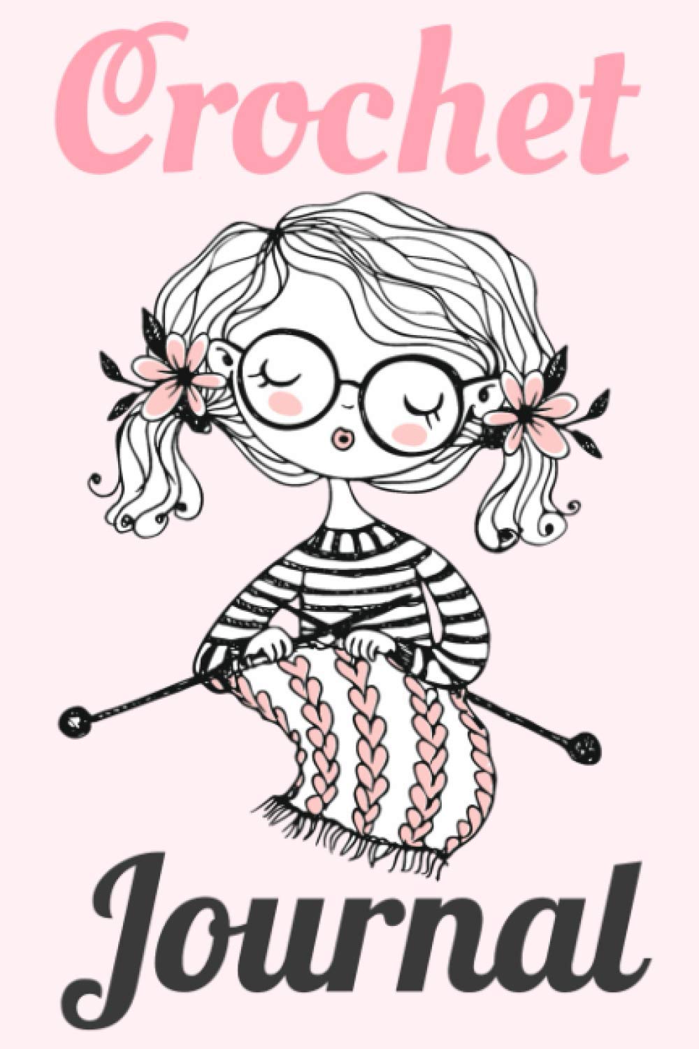 Crochet Journal Notebook: Lined Journal, 121 Pages, 6 x 9, Gift For Crochet Lovers, YoungGirl Crocheting Matte Finish (Crochet Journal Journal) Paperback – 27 Nov. 2020