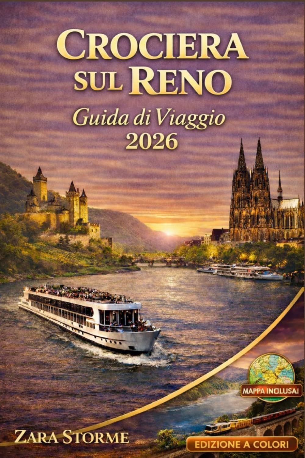 Crociera Sul Reno Guida Di Viaggio 2026: Guida per principianti alle soste nei porti e alle escursioni a terra con orari semplici, pianificazione finanziaria e tempistiche intelligenti