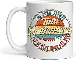 Tasse J'ai Deux Titres Tata & Marraine Et Je Gère Dans Les Deux