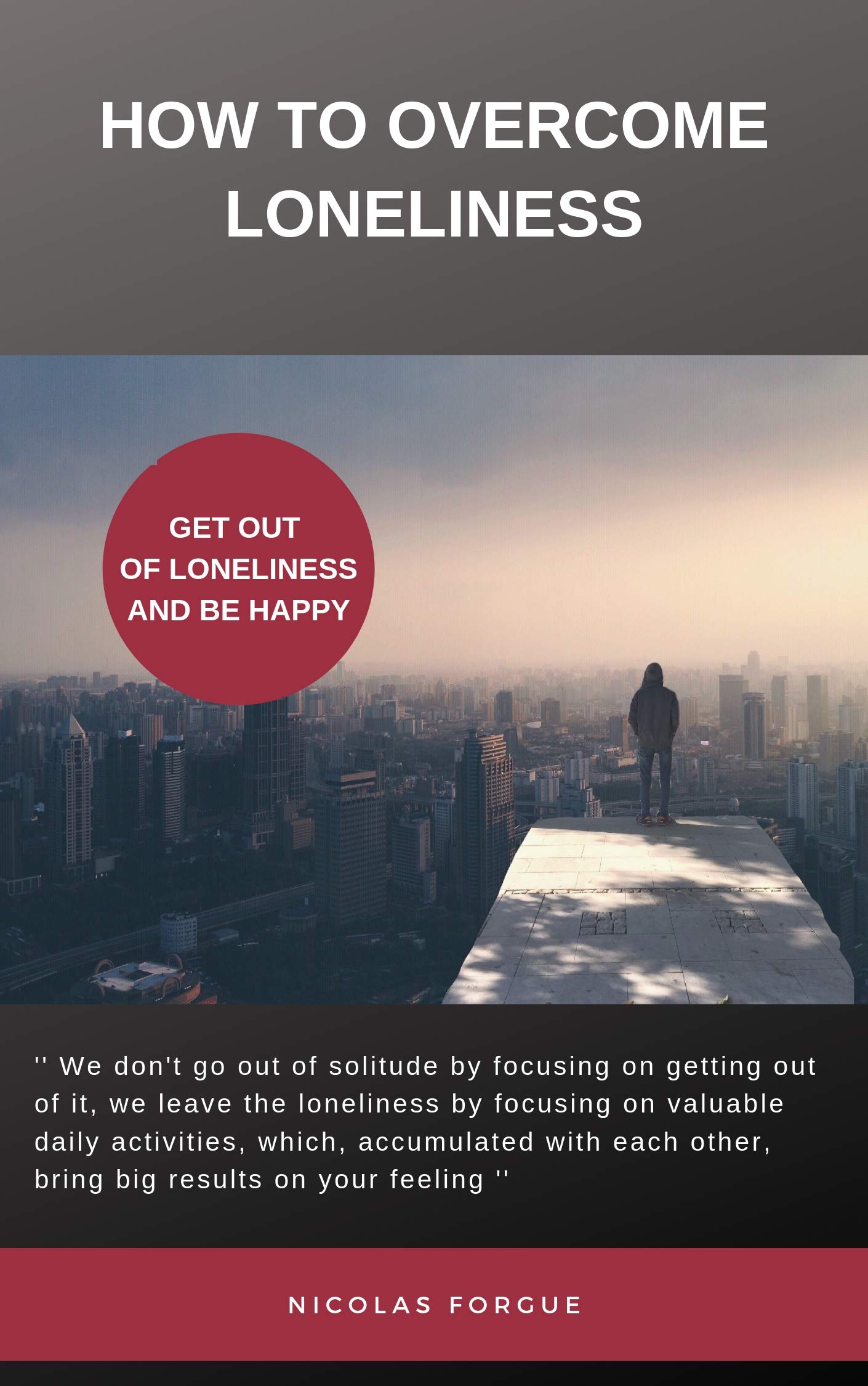 How to overcome loneliness: Get out of loneliness and be happy