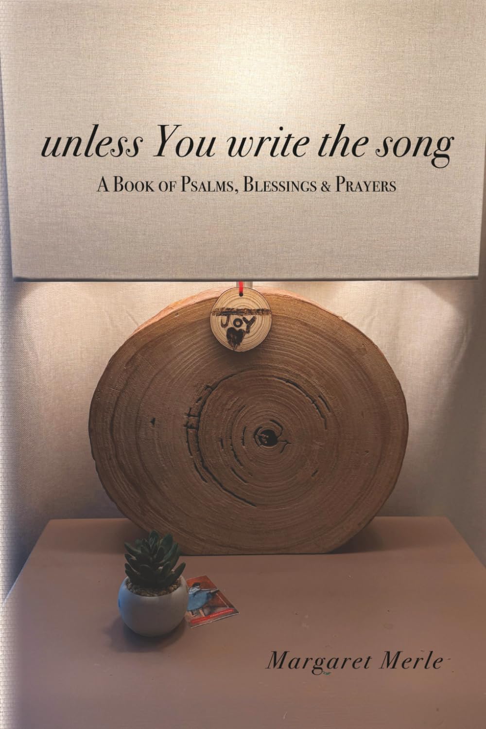 unless You write the song