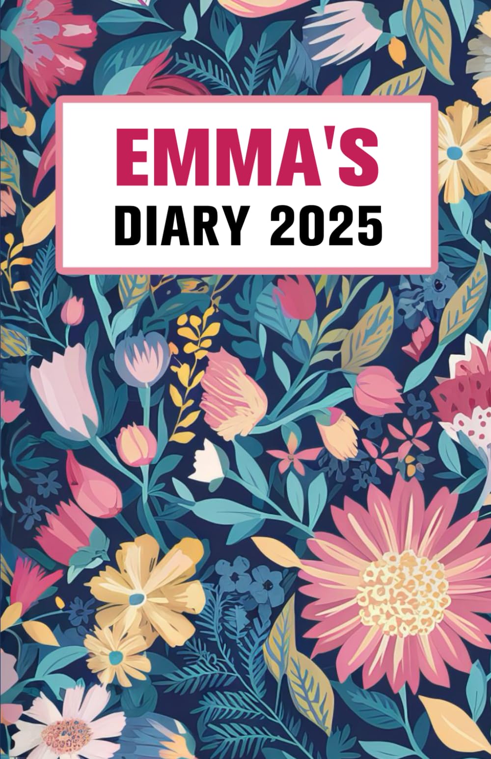 Emma's Diary: Emma Diary, Gift for Emma, Diary for Emma