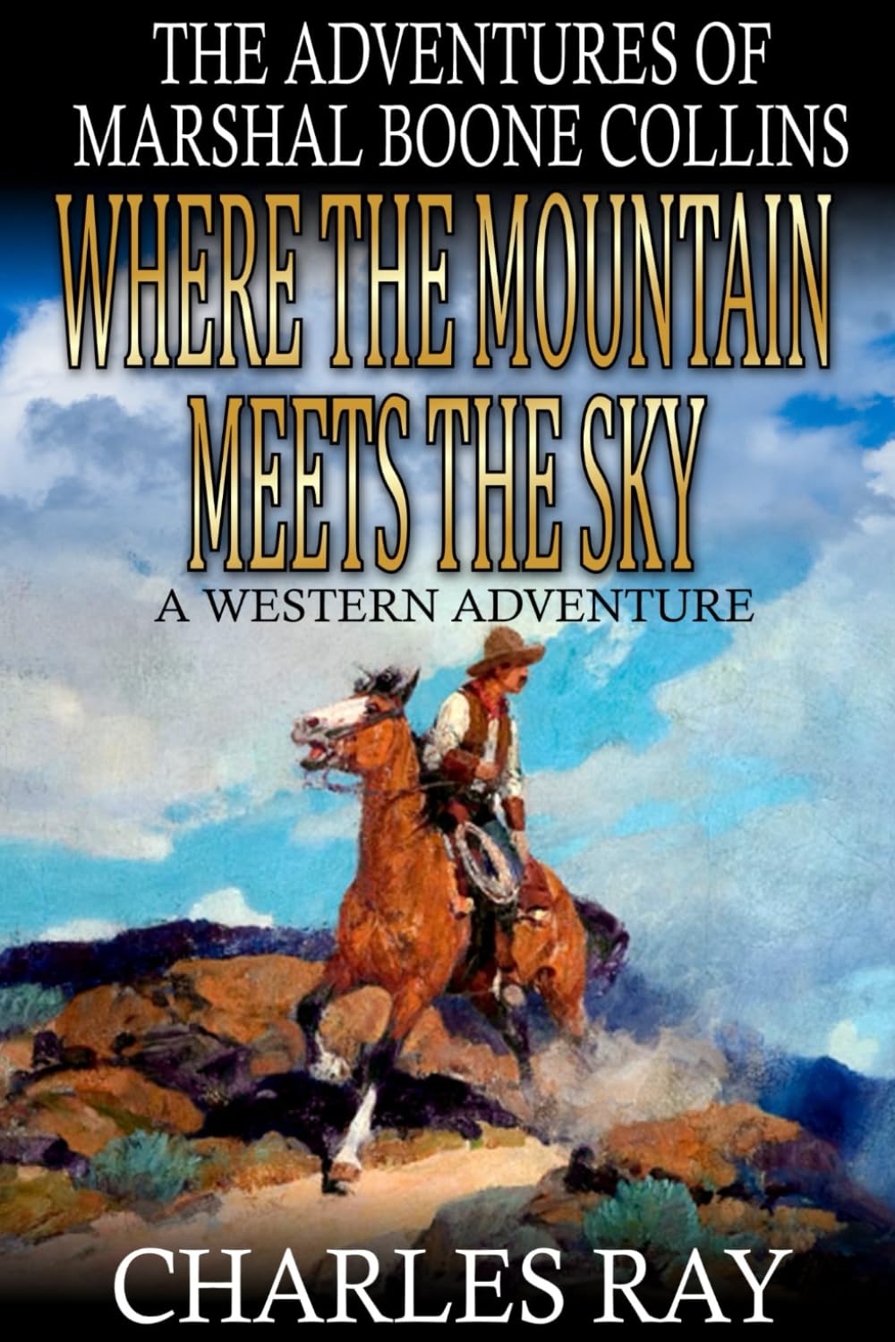 Where The Mountain Meets The Sky: A Western Adventure