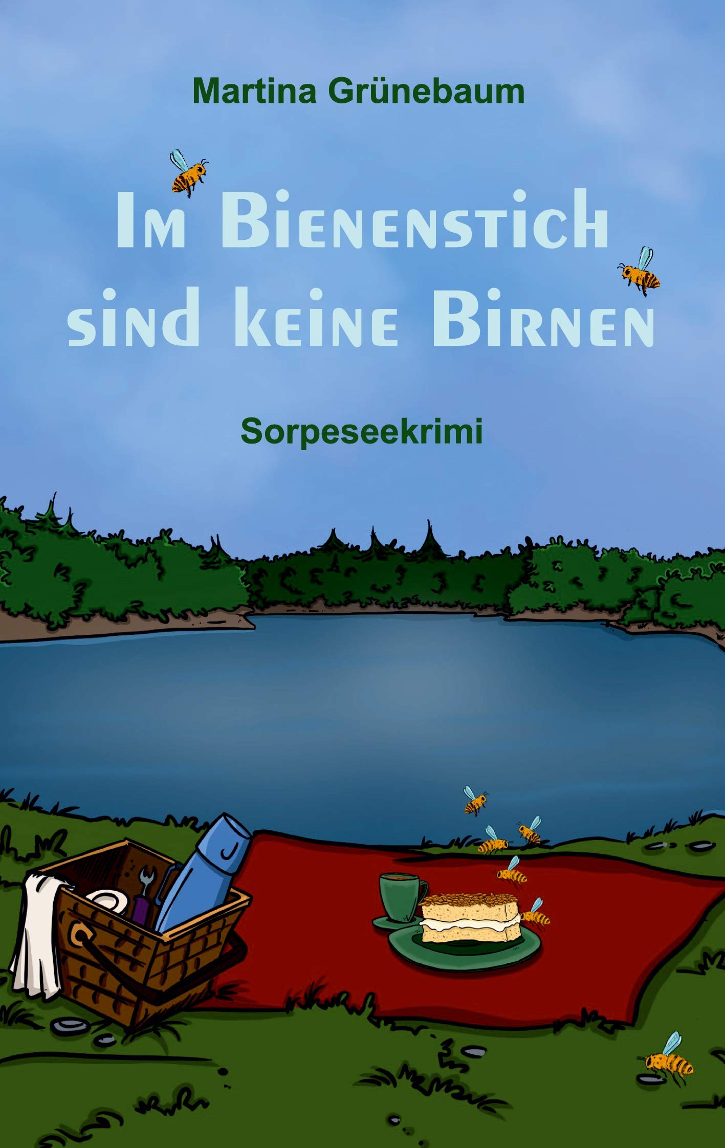 Im Bienenstich sind keine Birnen: Sorpeseekrimi