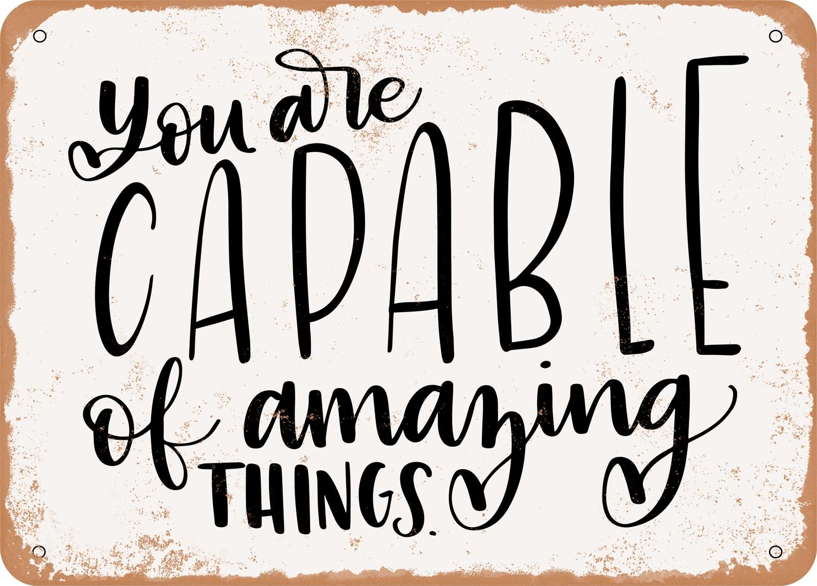 Miaomansenstore Metal Sign - You Are Capable - Vintage Look Sign Home Decor