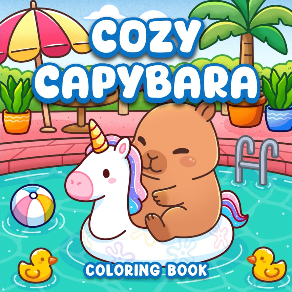 Cozy Capybara Coloring Book: Cute and Comfy Capybara Simple Whimsical Coloring For Adults and Kids