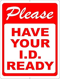SalaGraphics Please Have Your I.D. Ready Sign. 9x12 Metal., 9 inches x 12 inches