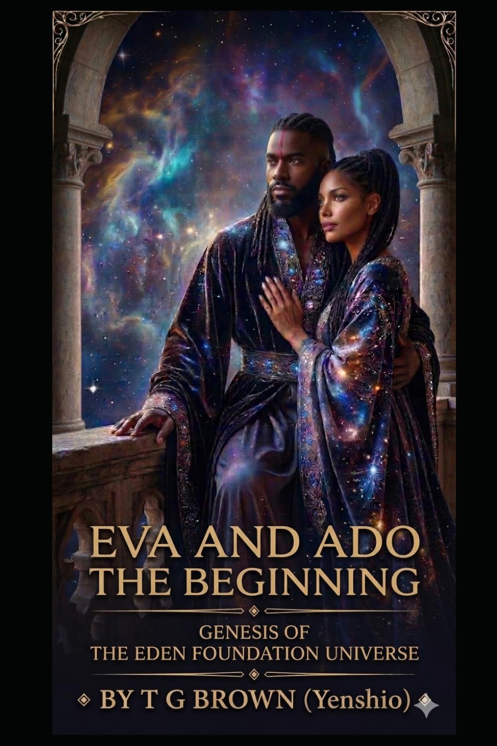 Eva and Ado: The Beginning: Genesis of The Eden Foundation Universe (The Eden Philanthropic Foundation)