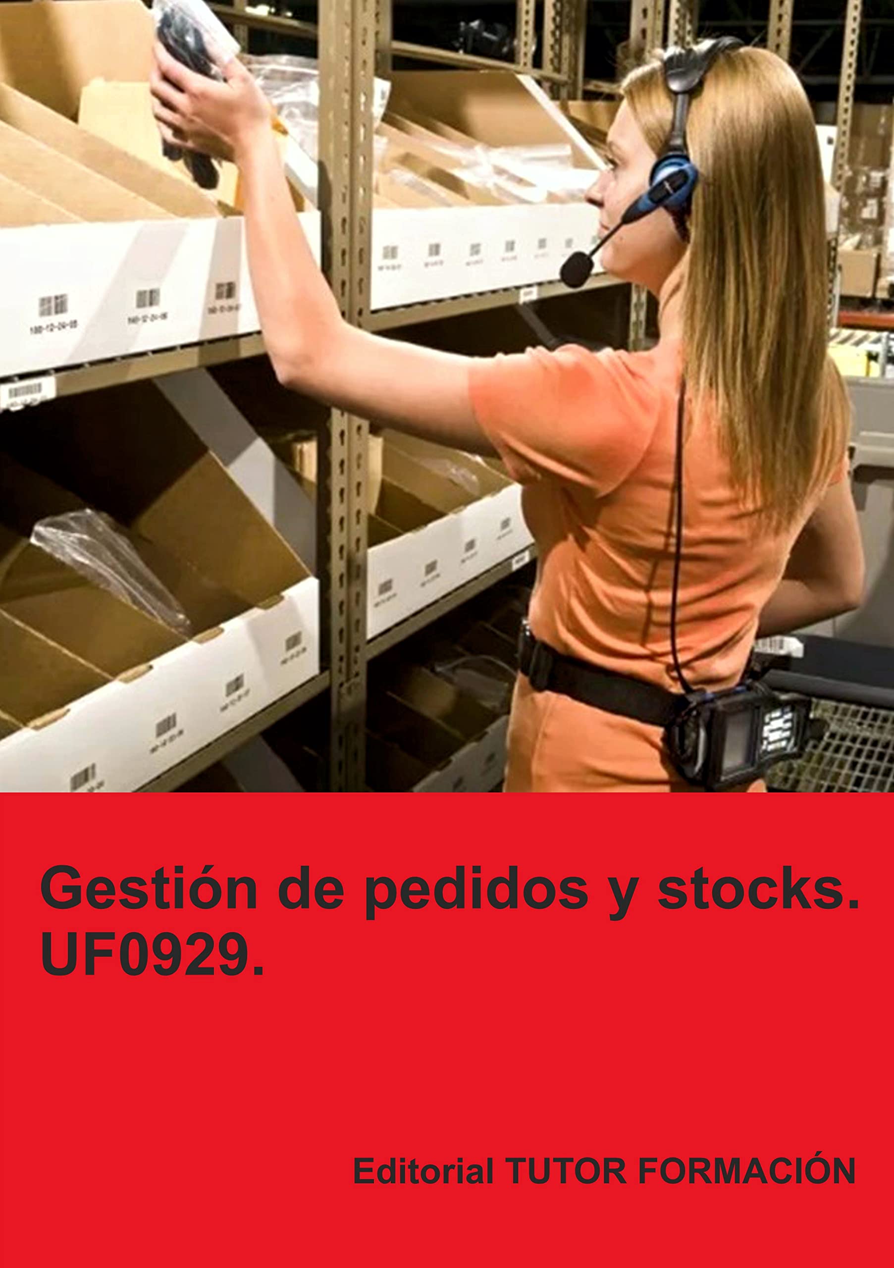 Gestión de pedidos y stocks. UF0929.