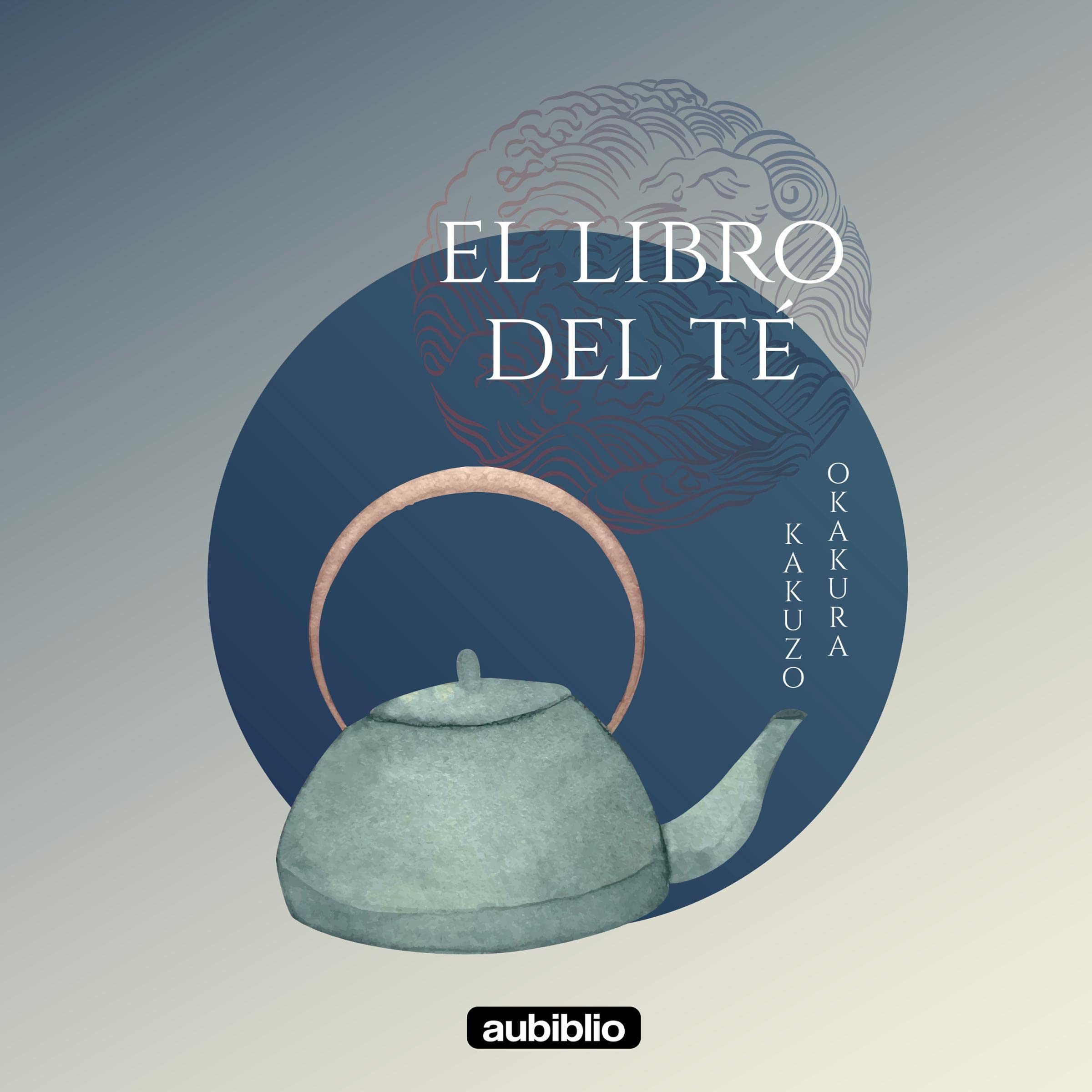 El libro del té [The Book of Tea]