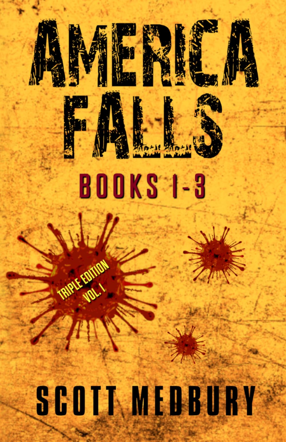 America Falls: Books 1-3 (America Falls: Triple-Edition Volumes)