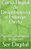 Curso Digital de Dropshipping e Entrega Direta: Tecnica Comprovada de Sucesso