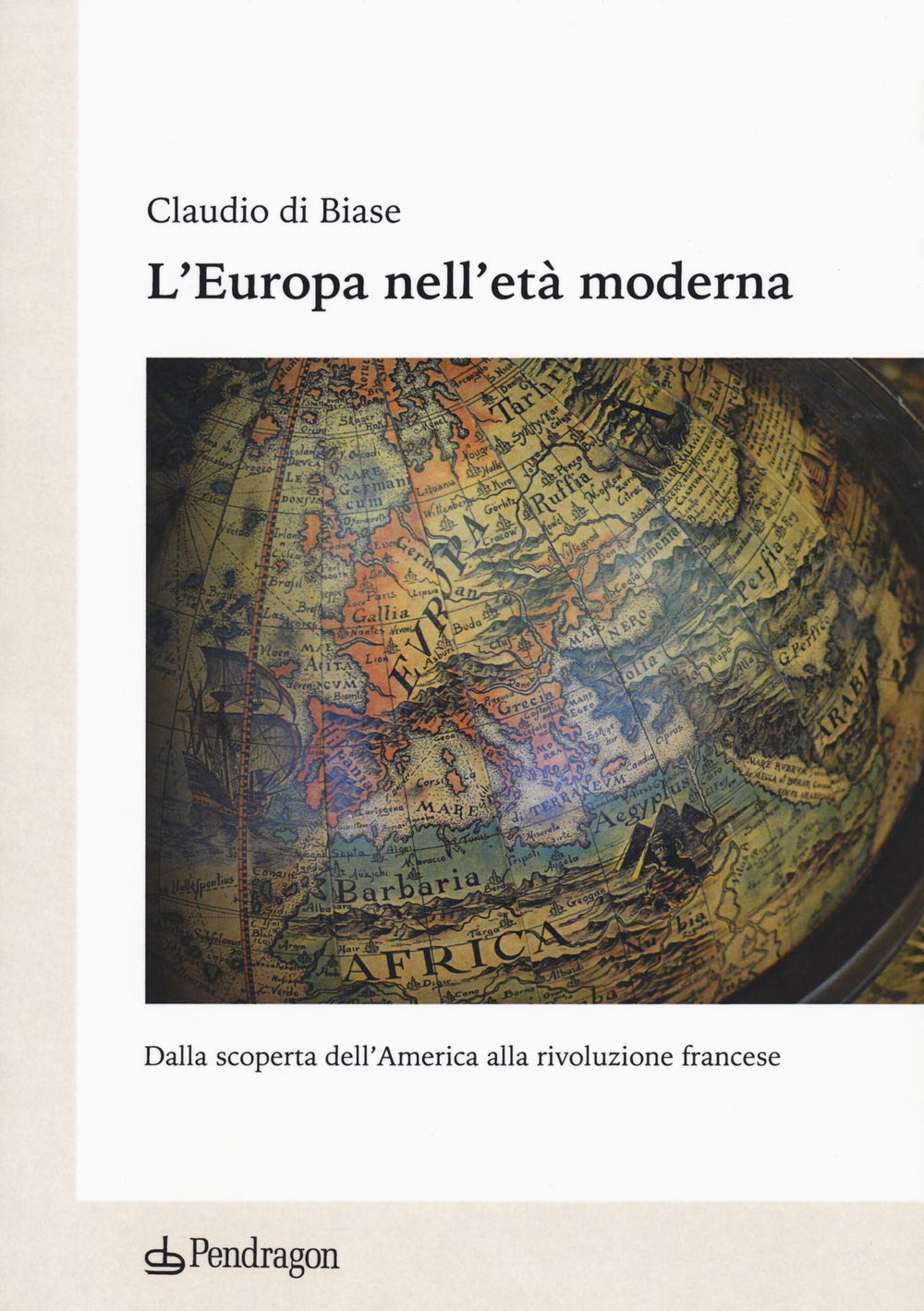 L'europa Nell'età Moderna. Dalla Scoperta Dell'america Alla Rivoluzione Francese - 4