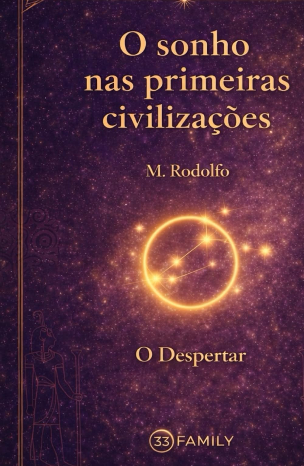 O Sonho nas Primeiras Civilizações: O Despertar